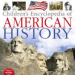 DK: Children’s Encyclopedia of American History