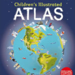 DK: Children’s Illustrated Atlas